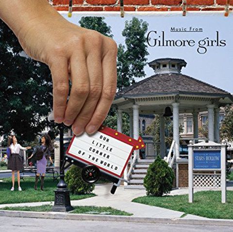 हमारी Little Corner of the World: Music From Gilmore Girls